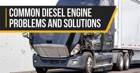 10 Common Diesel Engine Problems and Solutions