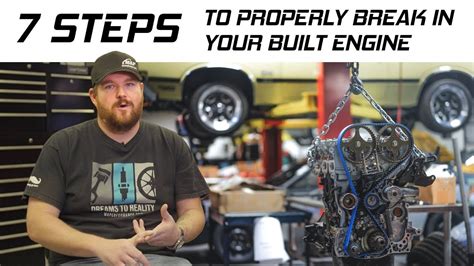 Essential Steps for Proper Engine Break-In Procedures